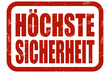 Illustration: Grunge Stempel HÖCHSTE SICHERHEIT Grunge Stempel HÖCHSTE SICHERHEIT