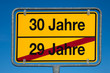 Wechselschild ohne Pfeil 29 JAHRE - 30 JAHRE