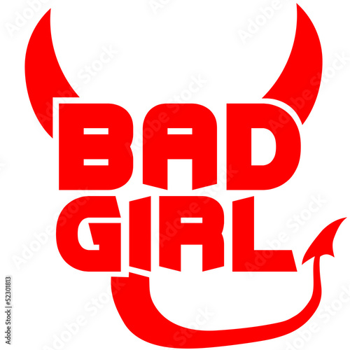 Illustration: Bad Girl Bad Girl