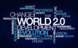 Illustrazione: World 2.0 development change word tag cloud image World 2.0 development change word tag cloud image