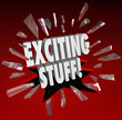 Illustration: Exciting Stuff 3d Words Breaking Through Glass Important News Exciting Stuff 3d Words Breaking Through Glass Important News