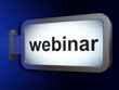Education concept: Webinar on billboard background