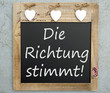 Die Richtung stimmt!