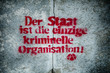 Foto: The State is a criminal organization The State is a criminal organization