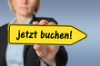 Photo: jetzt buchen! jetzt buchen!