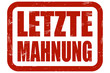 Grunge Stempel rot MAHNUNG