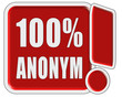 !-Schild rot quad 100% ANONYM