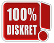 !-Schild rot quad 100% DISKRET