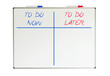 Whiteboard, do now and do later