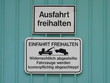Warnschild Ausfahrt freihalten!