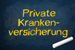 Kreidetafel mit Private Krankenversicherung