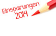 Einsparungen für Haushaltsjahr 2014 treffen