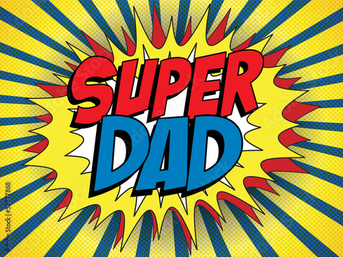 Vector: Happy Father Day Super Hero Dad Happy Father Day Super Hero Dad