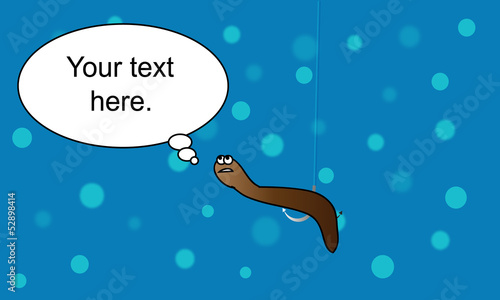 Vector: Worm on a hook with text bubble waits anxiously on a hook. Worm on a hook with text bubble waits anxiously on a hook.