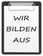 Klemmbrett  - Wir bilden aus