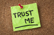 trust me
