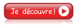 Bouton Web "JE DECOUVRE" (s’inscrire j’en profite cliquer ici)
