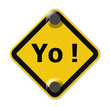 Signs In Male Fists Saying Yo!