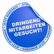 3D Aufkleber Hellblau - Dringend Mitarbeiter gesucht!