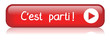 Bouton Web "C’EST PARTI" (j’en profite j’y vais go cliquer ici)