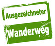 Ausgezeichneter Wanderweg