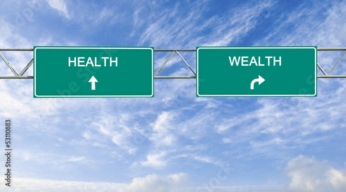 Photo: Road sign to health and wealth Road sign to health and wealth