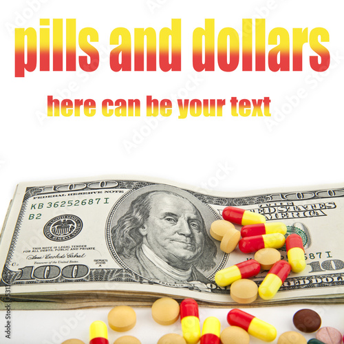 Photo: pills and dollars pills and dollars