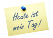 Illustration: Heute ist mein Tag ! Heute ist mein Tag !