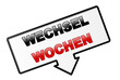 Vector: Wechselwochen Wechselwochen