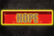 Leuchtreklame Hope