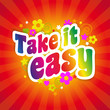 Take It easy
