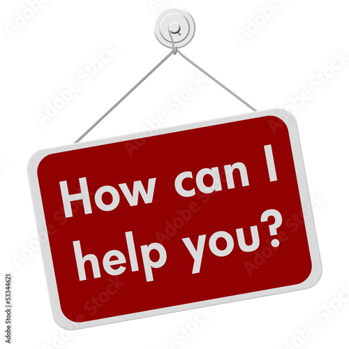 Illustration: How can I help you sign How can I help you sign