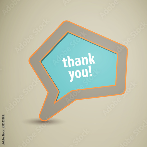 Vector: Vector Illustration of a Thank You Speech Bubble Vector Illustration of a Thank You Speech Bubble
