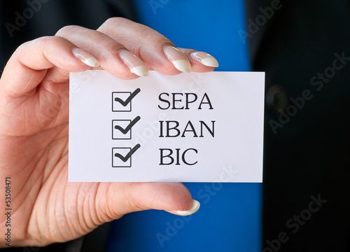 Photo: SEPA - IBAN - BIC SEPA - IBAN - BIC