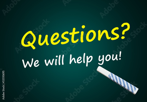 Illustration: Questions? We will help you (blackboard with words) Questions? We will help you (blackboard with words)