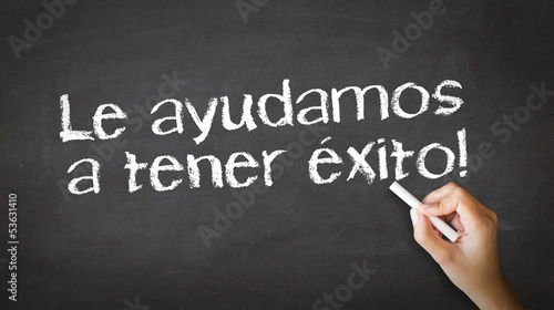 Photo: We help you succeed (In Spanish) We help you succeed (In Spanish)
