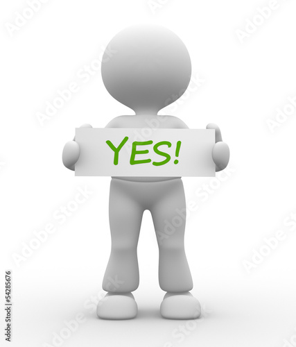 Illustration: 3d man with board and word YES 3d man with board and word YES