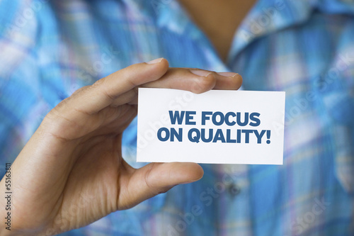 Photo: We focus on quality We focus on quality