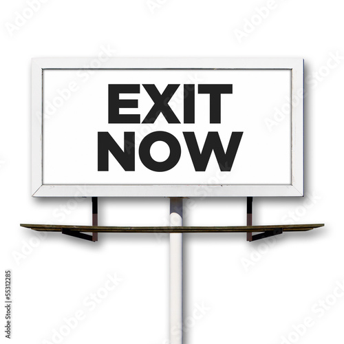 Illustration: Exit Not Billboard Sign on White Background Exit Not Billboard Sign on White Background