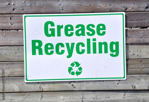 Photo: Grease recycling sign Grease recycling sign