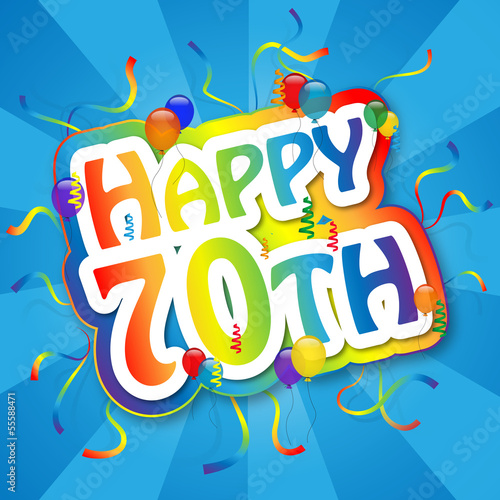 Illustration: "HAPPY 70TH" Card (birthday seventy party celebration years old) "HAPPY 70TH" Card (birthday seventy party celebration years old)