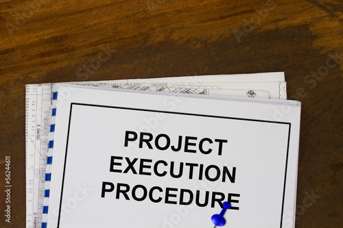 Photo: project execution procedure project execution procedure