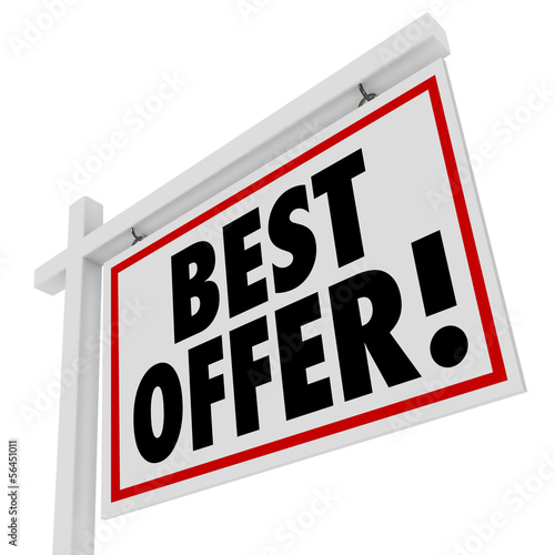 Illustration: Best Offer White Real Estate Sign Home For Sale Bid Best Offer White Real Estate Sign Home For Sale Bid