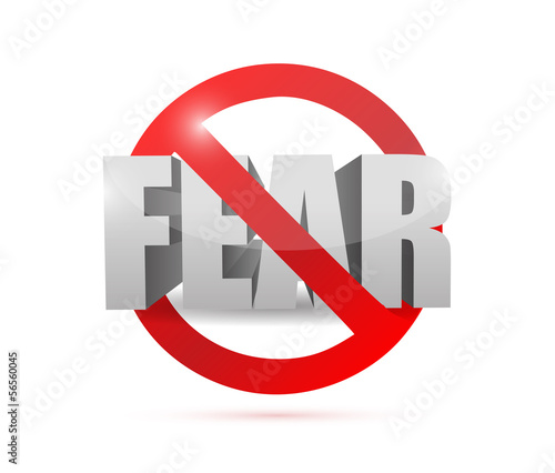 Illustration: no fear concept sign illustration design no fear concept sign illustration design