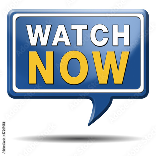 Illustration: watch now watch now