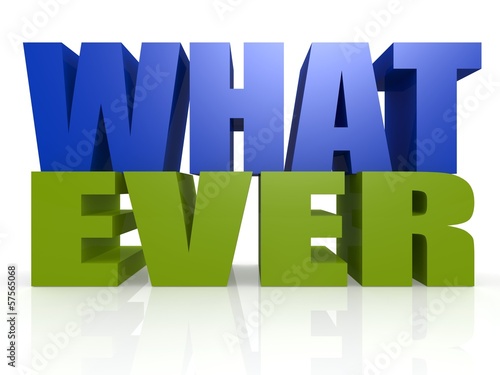 Illustration: What ever word What ever word