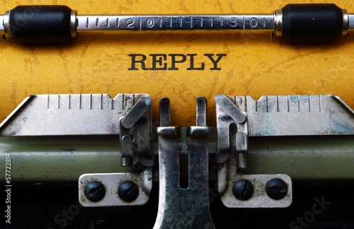 Photo: Reply text on typewriter Reply text on typewriter