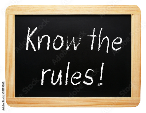 Illustration: Know the rules ! Know the rules !