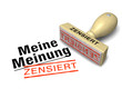 Meine Meinung - ZENSIERT Meine Meinung - ZENSIERT