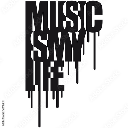 Illustration: Music Is My Life Graffiti Design Music Is My Life Graffiti Design